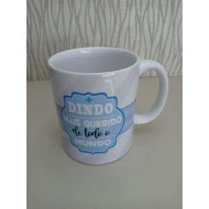 CANECA DINDO MAIS QUERIDO DE TODO O MUNDO CANECA016
